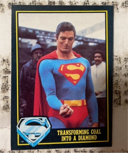1983 Topps Superman III #94 Transforming Coal Into A Diamond — front