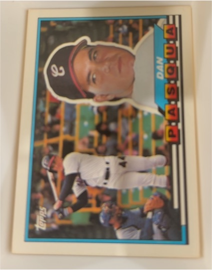 1989 Topps Big #44 Dan Pasqua — front