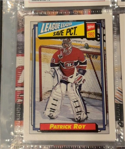 1992-93 Topps #491 Patrick Roy Montreal Canadiens League Leader Save PCT — front