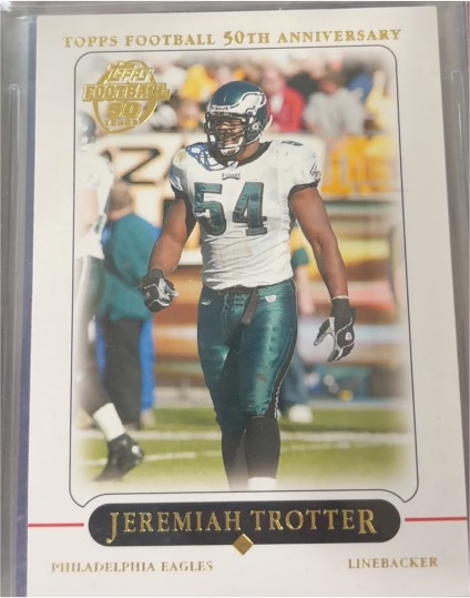 2005 Topps Football 50th Anniversary #137 Jeremiah Trotter — front