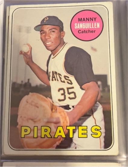 1969 Topps #509 Manny Sanguillen — front