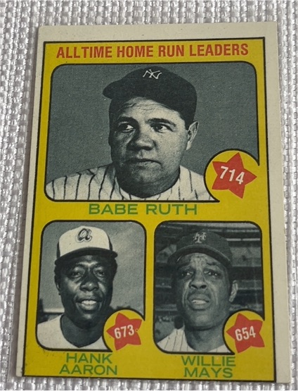 1973 Topps #1 All-Time Home Run Leaders Babe Ruth Hank Aaron Willie Mays — front