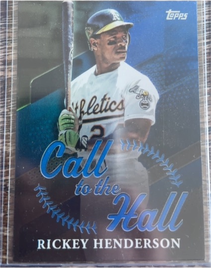 2025 Topps Call to the Hall #CTH-18 Rickey Henderson — front