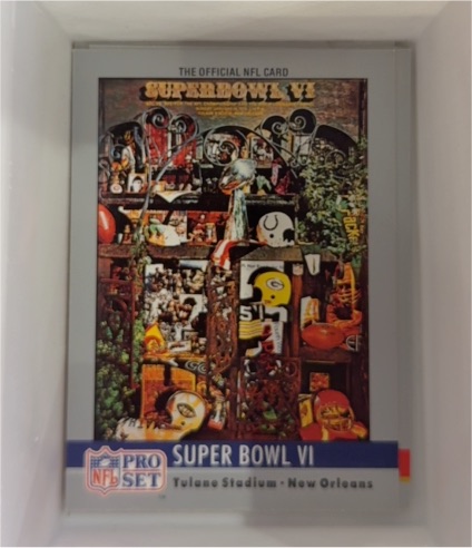 1990 Pro Set #6 Super Bowl VI Dallas Cowboys vs Miami Dolphins — front