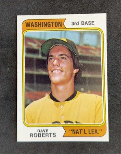 1974 Topps #309 Dave Roberts Washington Nationals — front