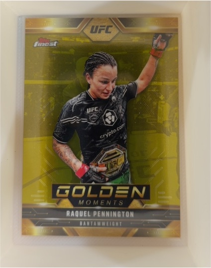 2025 Topps Finest UFC Golden Moments #GM-13 Raquel Pennington — front