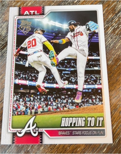 2026 Topps Series 1 #118 Hopping To It Atlanta Braves — front