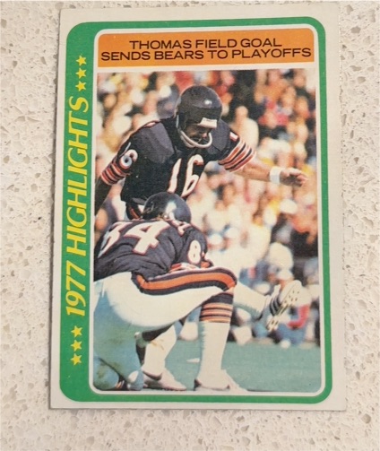 1978 Topps #6 Thomas Field Goal Sends Bears to Playoffs — front