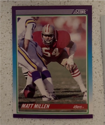 1990 Score #514 Matt Millen San Francisco 49ers — front