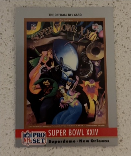 1990 Pro Set #24 Super Bowl XXIV Super Bowl Collectibles — front