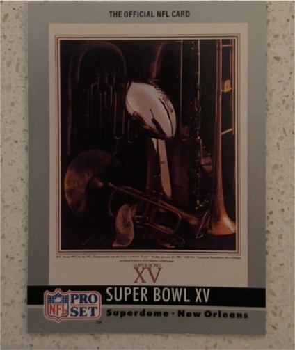 1990 Pro Set Super Bowl XV #15 Oakland Raiders vs Philadelphia Eagles — front