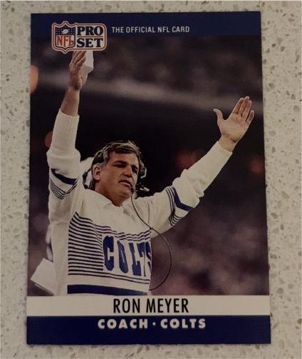 1990 Pro Set #139 Ron Meyer Indianapolis Colts — front
