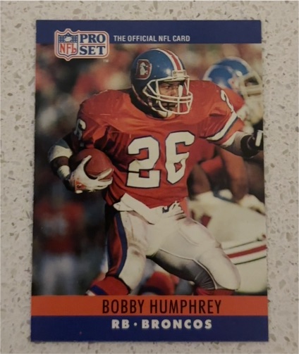 1990 Pro Set #91 Bobby Humphrey Denver Broncos — front