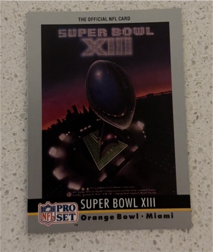 1990 Pro Set Super Bowl XIII #13 — front