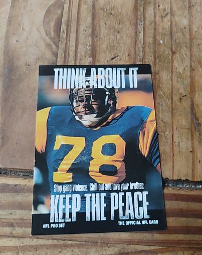 1991 Pro Set #378 Jackie Slater Think About It Keep The Peace — front
