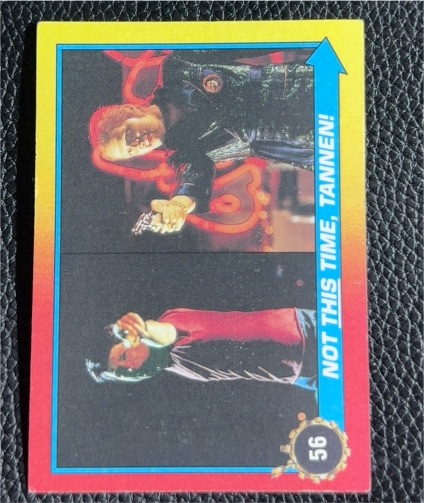 1989 Topps Back to the Future Part II #56 Not This Time, Tannen! — front