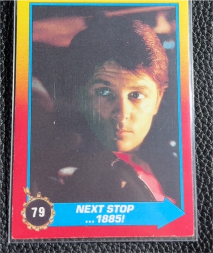 1989 Topps Back to the Future Part II #79 Next Stop ... 1885! — front