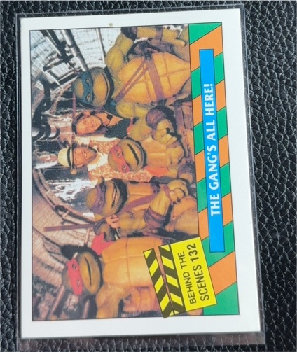 1990 Topps Teenage Mutant Ninja Turtles Movie #132 The Gang's All Here! — front