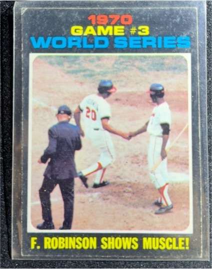 1971 Topps #329 1970 World Series Game 3: F. Robinson Shows Muscle! — front
