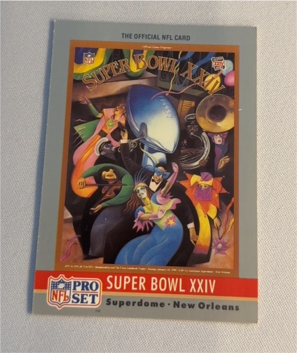 1990 Pro Set Super Bowl XXIV #24 San Francisco 49ers vs Denver Broncos — front