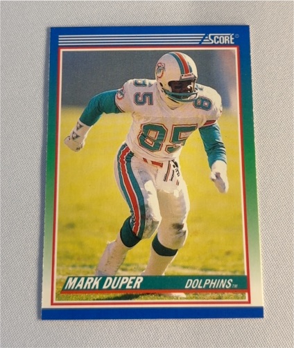 1990 Score #401 Mark Duper Miami Dolphins — front
