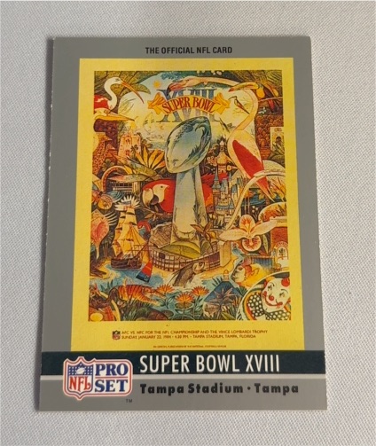 1990 Pro Set #18 Super Bowl XVIII — front