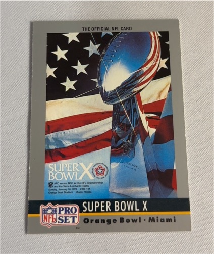1990 Pro Set Super Bowl X #10 — front