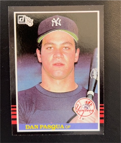 1985 Donruss #637 Dan Pasqua — front