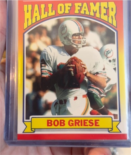 1990 Score Football Hall of Fame #601 Bob Griese — front