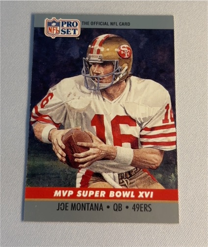 1990 Pro Set #16 Joe Montana Super Bowl XVI MVP — front