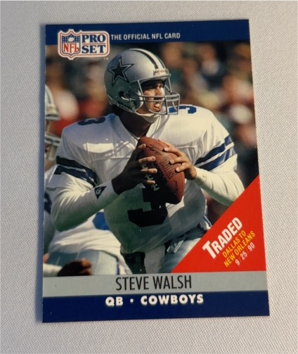 1990 Pro Set #484 Steve Walsh — front
