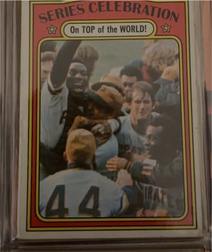 1972 Topps Series Celebration #230 On Top of the World! Pittsburgh Pirates — front