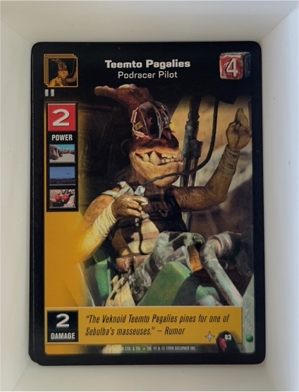 1999 Star Wars Young Jedi CCG #83 Teemto Pagalies Podracer Pilot — front