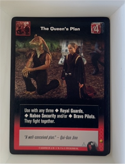 1999 Star Wars Young Jedi CCG The Menace of Darth Maul #62 The Queen's Plan — front