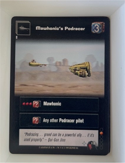 1999 Decipher Young Jedi CCG #112 Mawhonic's Podracer — front