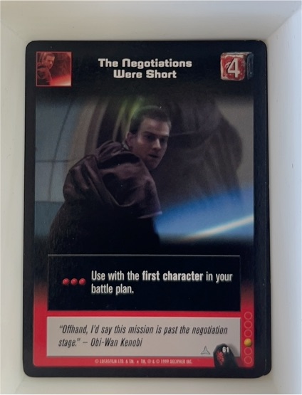 1999 Decipher Young Jedi CCG #61 The Negotiations Were Short — front