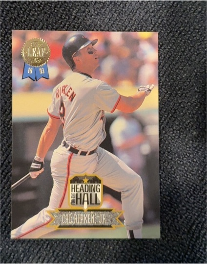 1993 Leaf #5 Cal Ripken, Jr. Heading for the Hall — front