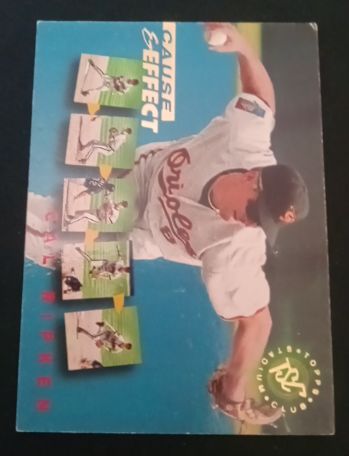 1995 Topps Stadium Club #239 Cal Ripken Jr. Cause & Effect — front