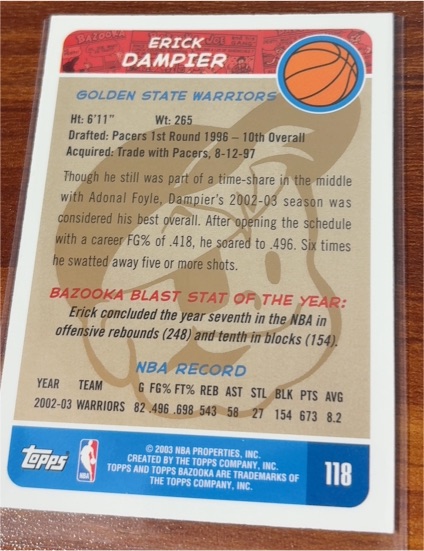 2003-04 Topps Bazooka #118 Erick Dampier — front