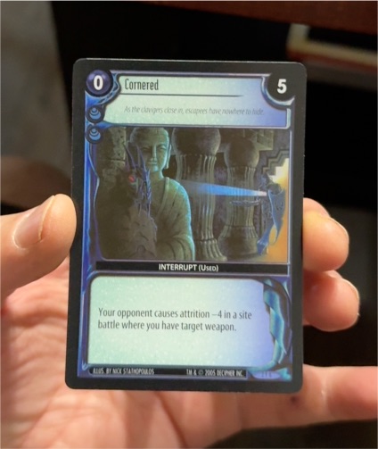2005 Decipher Wars TCG #2F6 Cornered — front