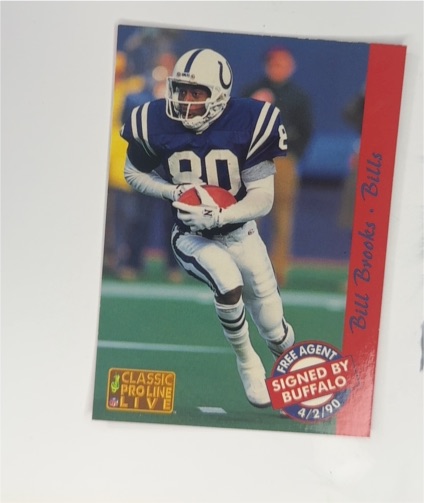 1993 Classic Pro Line Live #4/2/90 Bill Brooks — front