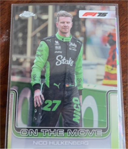 2025 Topps Chrome Formula 1 #188 Nico Hulkenberg On The Move — front