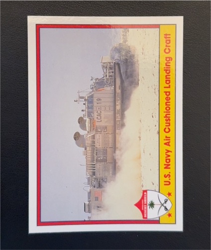 1991 Pacific Operation Desert Shield #33 U.S. Navy Air Cushioned Landing Craft — front