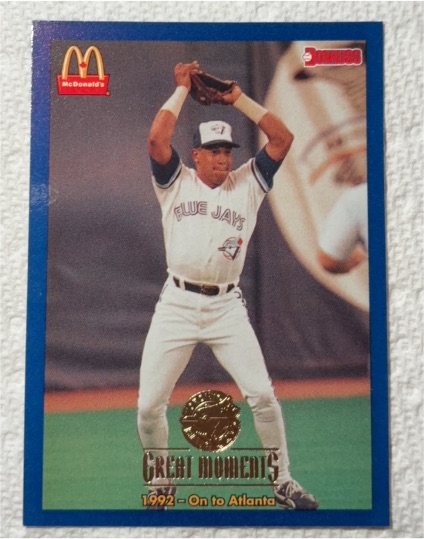 1993 Donruss McDonald's Toronto Blue Jays Great Moments 1992-On to Atlanta — front