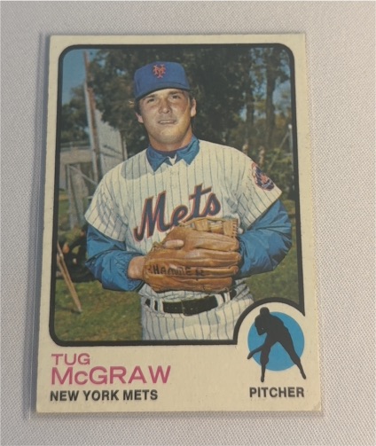 1973 Topps #30 Tug McGraw — front