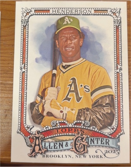 2025 Topps Allen & Ginter #25 Rickey Henderson — front