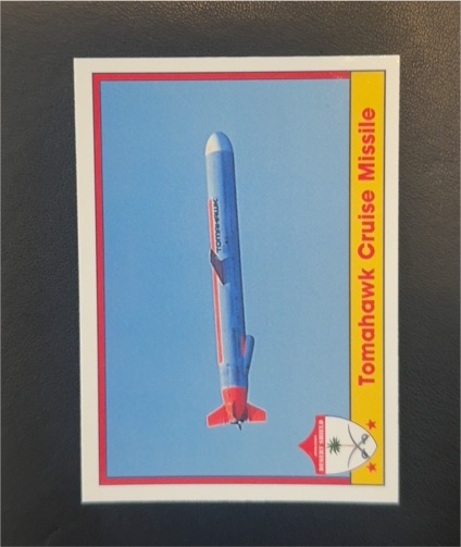 1991 Pacific Operation Desert Shield #103 Tomahawk Cruise Missile — front