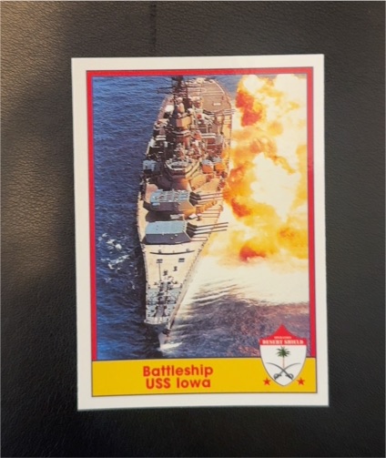 1991 Pacific Operation Desert Shield #63 Battleship USS Iowa — front