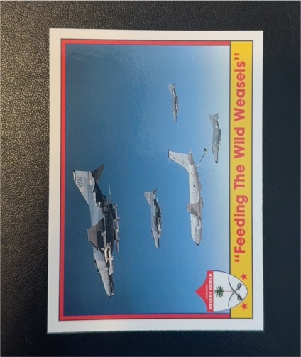 1991 Pacific Operation Desert Shield #80 Feeding The Wild Weasels — front