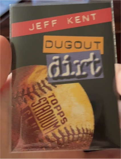 1994 Topps Stadium Club #5 Jeff Kent Dugout Dirt — front